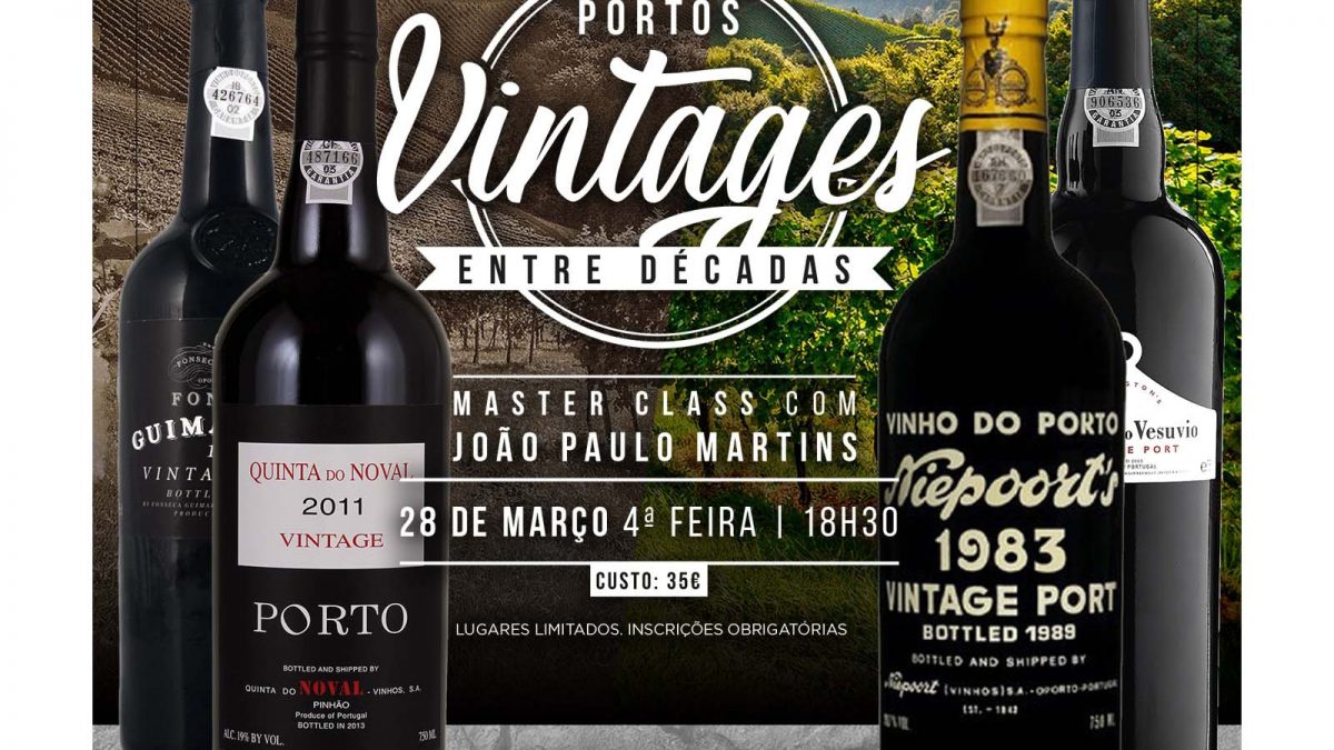 MasterClass de Vinhos do Porto Vintage com João Paulo Martins